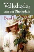 Cover-Bild zum Titel 'Volkslieder aus der Rheinpfalz' von ''