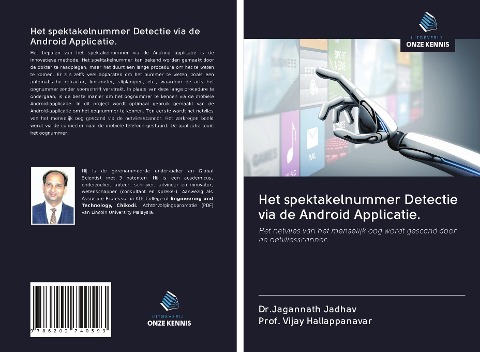 Het spektakelnummer Detectie via de Android Applicatie. - Jagannath Jadhav, Vijay Hallappanavar
