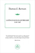 Cover-Bild zum Titel 'Latince Kuran Cevirileri 1140-1560' von 'Thomas E. Burman'