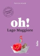 Cover-Bild zum Titel 'Oh! Lago Maggiore' von 'Patricia Arnold'