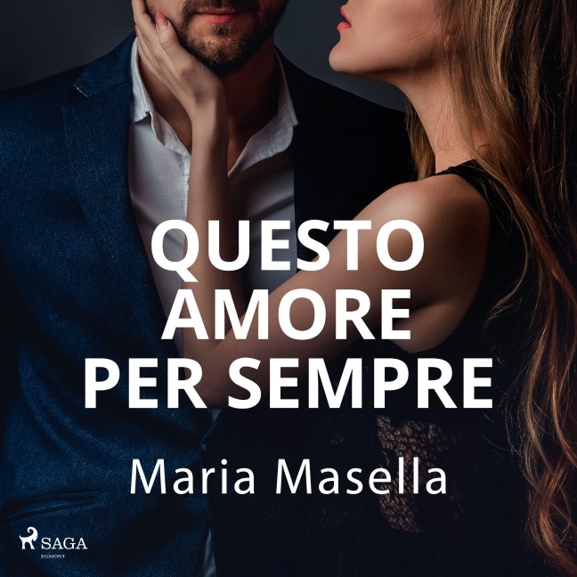 Questo amore per sempre - Maria Masella