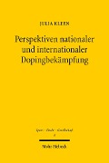 Cover-Bild zum Titel 'Perspektiven nationaler und internationaler Dopingbekämpfung' von 'Julia Kleen'