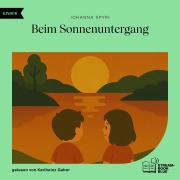 Cover-Bild zum Titel 'Beim Sonnenuntergang' von 'Johanna Spyri'