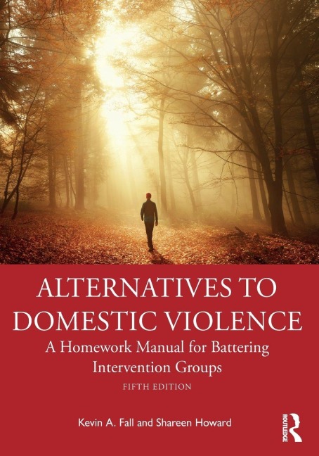 Alternatives to Domestic Violence - Kevin A. Fall, Shareen Howard