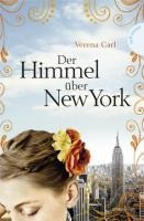 Der Himmel über New York - Verena Carl