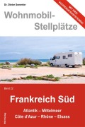Cover-Bild zum Titel 'Wohnmobil-Stellplätze 22. Frankreich Süd' von 'Dieter Semmler'