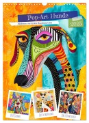 Pop-Art Hunde - Moderne, verrückte Hundeporträts (Wandkalender 2025 DIN A3 hoch), CALVENDO Monatskalender - Anja Frost