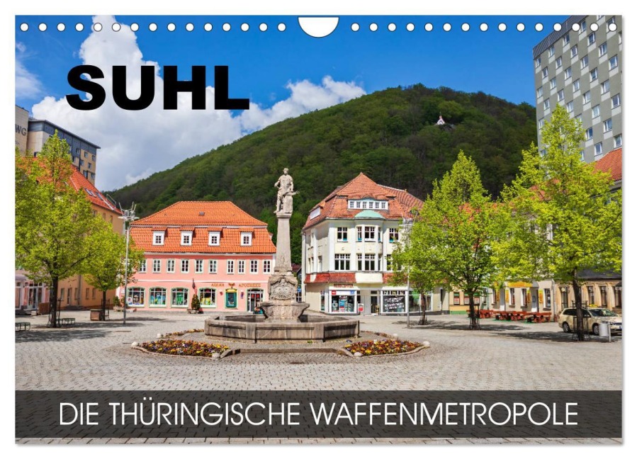 Suhl - die thüringische Waffenmetropole (Wandkalender 2025 DIN A4 quer), CALVENDO Monatskalender - Val Thoermer