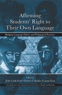 Affirming Students' Right to their Own Language - 