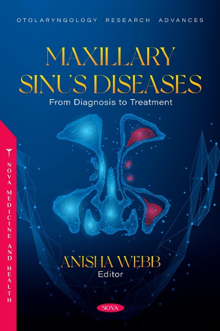 Maxillary Sinus Diseases: From Diagnosis to Treatment - 