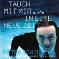 Cover-Bild zum Titel 'Tauch Mit Mir...In Eine Neue Zeit' von 'Peter Schilling'