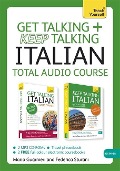 Get Talking and Keep Talking Italian Total Audio Course - Maria Guarnieri, Federica Sturani