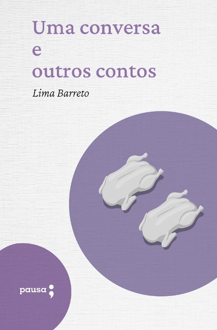 Uma conversa e outros contos - Lima Barreto