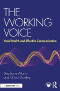 Cover-Bild zum Titel 'The Working Voice' von 'Stephanie Martin, Olivia Darnley'