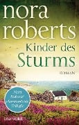 Cover-Bild zum Titel 'Kinder des Sturms' von 'Nora Roberts'