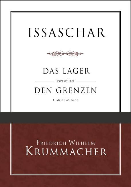 Issaschar - Friedrich W. Krummacher, Friedrich W. Krummacher, Voice of Hope