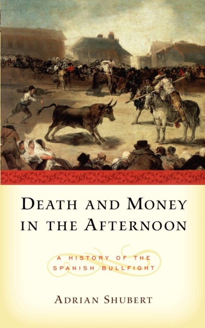 Death in the Afternoon - Adrian Shubert
