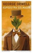 Cover-Bild zum Titel 'Aspidistra Solmasin' von 'George Orwell'