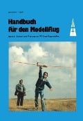 Handbuch für den Modellflug - Werner Thies