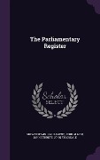 Cover-Bild zum Titel 'The Parliamentary Register' von 'Great Britain Parliament, John Almon, John Debrett'