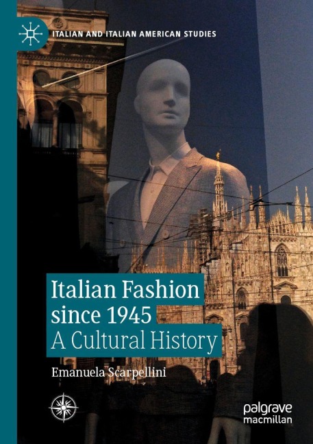 Italian Fashion since 1945 - Emanuela Scarpellini