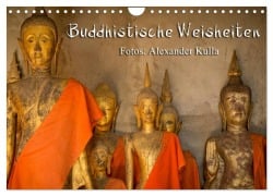 Buddhistische Weisheiten (Wandkalender 2025 DIN A4 quer), CALVENDO Monatskalender - Alexander Kulla