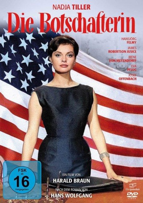 Die Botschafterin - Harald Braun, Rolf Thiele, Hans Wolfgang, Werner Eisbrenner