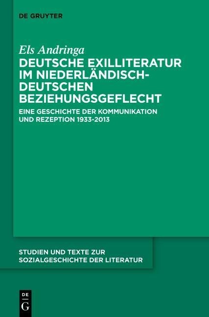 Deutsche Exilliteratur im niederländisch-deutschen Beziehungsgeflecht - Els Andringa