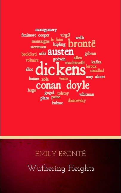 Wuthering Heights - Emily Brontë