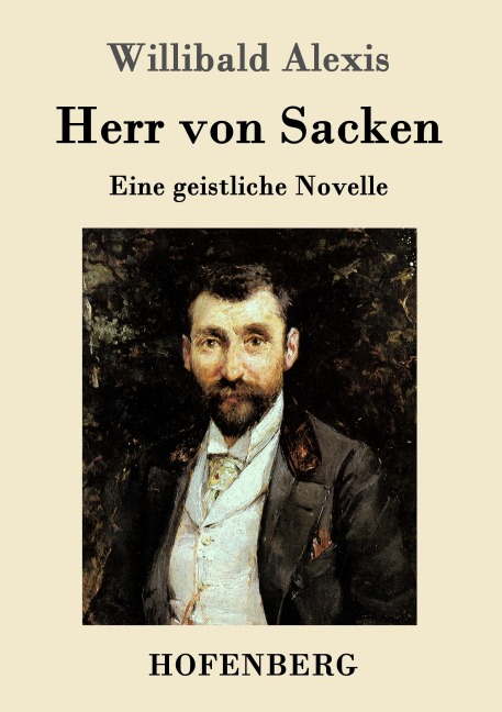 Herr von Sacken - Willibald Alexis