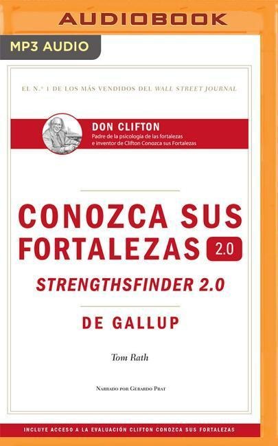 Conozca Sus Fortalezas 2.0 (Spanish Edition) - Tom Rath