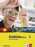 Einblicke Naturwissenschaften. Schülerbuch 6. Schuljahr. Ausgabe für Rheinland-Pfalz - 