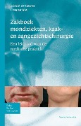 Cover-Bild zum Titel 'Zakboek Mondziekten, Kaak- En Aangezichtschirurgie' von 'J G a M de Visscher, I van der Waal'