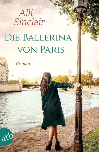 Die Ballerina von Paris - Alli Sinclair