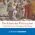 Die Schule der Philosophen (Ungekürzt) - Friedhelm Decher