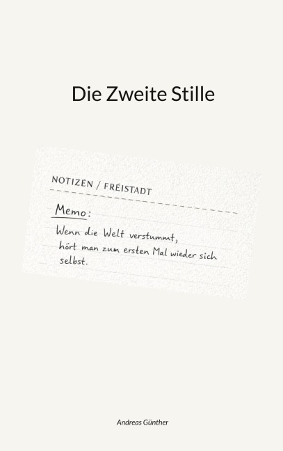 Die Zweite Stille - Andreas Günther