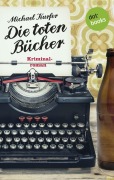 Cover-Bild zum Titel 'Die toten Bücher' von 'Michael Kurfer'
