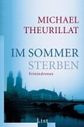 Cover-Bild zum Titel 'Im Sommer sterben' von 'Michael Theurillat'