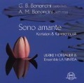 Sono Amante:Cantatas & Chamber Music - G. B. Bononcini