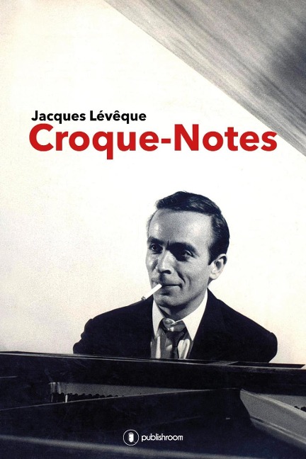 Croque-notes - Jacques Lévêque