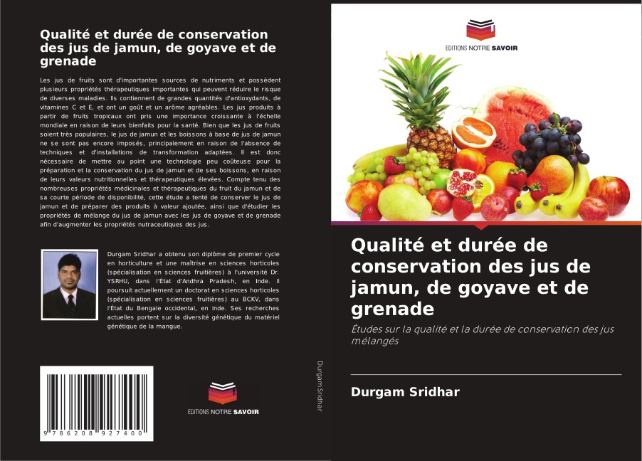 Qualité et durée de conservation des jus de jamun, de goyave et de grenade - Durgam Sridhar