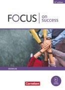 Cover-Bild zum Titel 'Focus on Success B1-B2. Soziales - Schülerbuch' von 'James Abram, Alexandra Köpf, Steve Williams, Michael Benford'