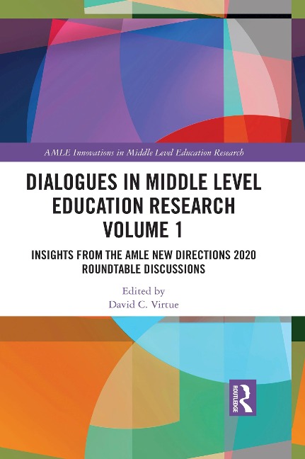 Dialogues in Middle Level Education Research Volume 1 - 