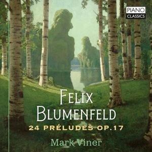 Blumenfeld:24 Preludes op.17 - Mark Viner