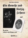 Cover-Bild zum Titel 'Ein Gewehr und fünfzig Schuss und Wie aus dem Großvater wieder Budjonny wurde' von 'Karl-Heinz Schleinitz'