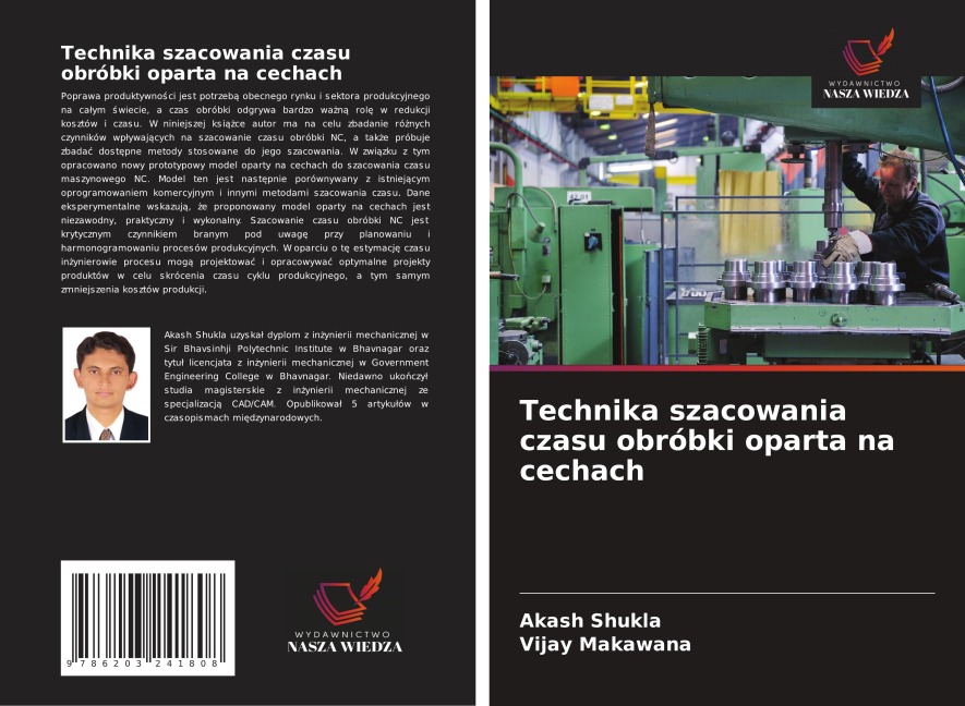 Technika szacowania czasu obróbki oparta na cechach - Akash Shukla, Vijay Makawana