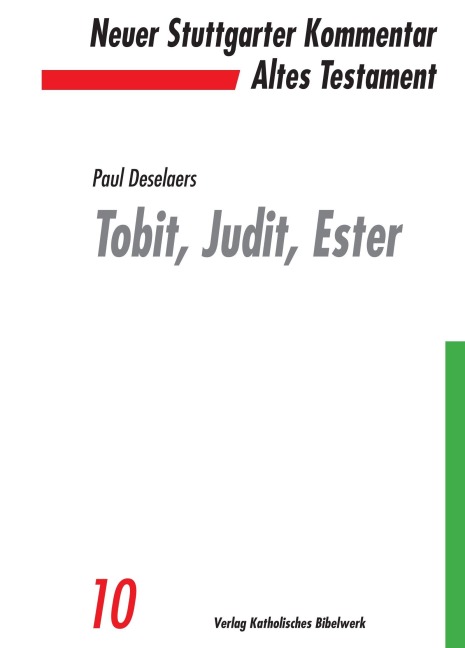 Die Bücher Tobit, Judit, Ester - Paul Deselaers