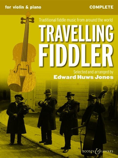 Travelling Fiddler - Violine (2 Violinen) und Klavier, Gitarre ad libitum. - 