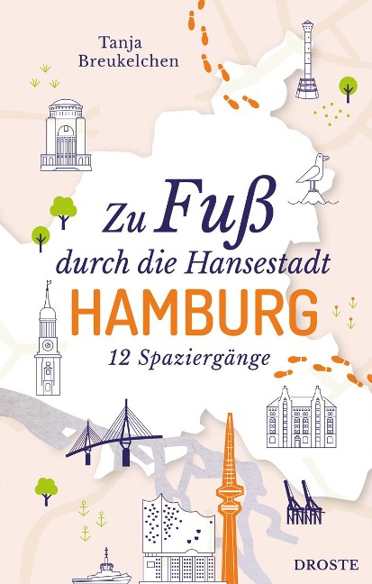 Zu Fuß durch die Hansestadt Hamburg - Tanja Breukelchen