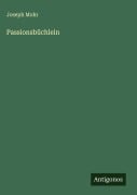 Cover-Bild zum Titel 'Passionsbüchlein' von 'Joseph Mohr'